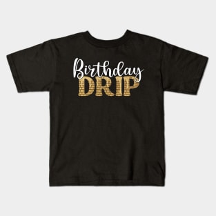 Birthday Drip Stylish Kids T-Shirt